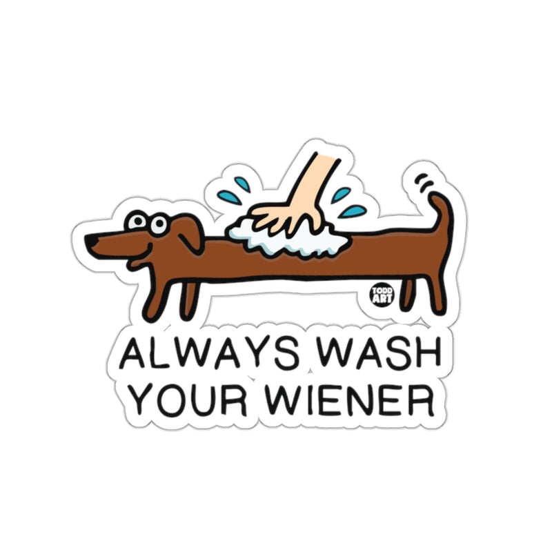 Load image into Gallery viewer, Funny Cartoon Dachshund Dog Always Wash Your Wiener 
