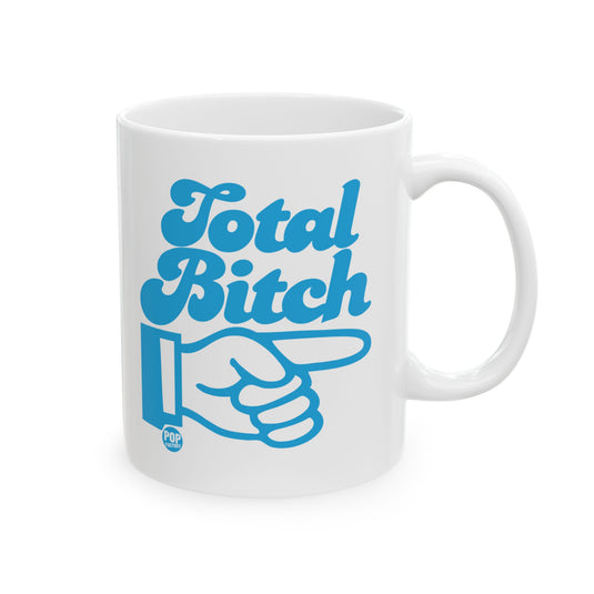 Total Bitch Mug