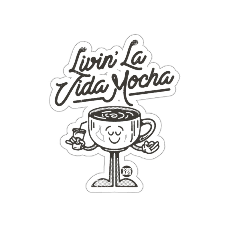 Load image into Gallery viewer, Livin' La Vida Mocha Coffee Sticker for Enthusiasts
