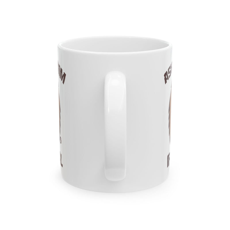 Load image into Gallery viewer, Ask Your Mom if I&#39;m Real Bigfoot Mug, Funny Bigfoot Mug, Bigfoot Adult Humor Mug
