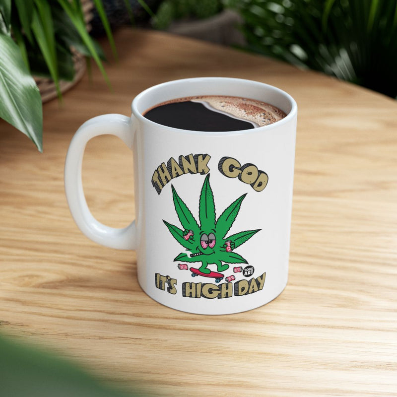 Load image into Gallery viewer, Thank God It's High Day Weed Leaf Design Mug
