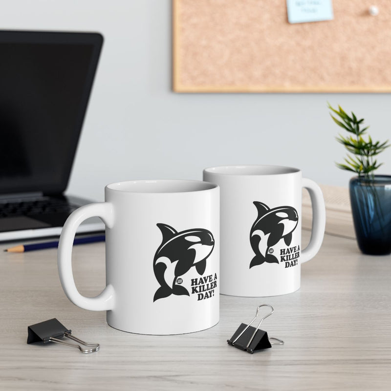 Load image into Gallery viewer, Have A Killer Day Mug With Orca Print Design
