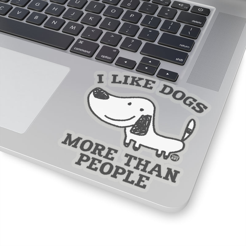 Load image into Gallery viewer, Like Dogs More Than People Vinyl Stickers, Cute Dog Stickers, Dog Laptop Stickers, Dog Water Bottle Sticker, Dog Rescue Support Stickers
