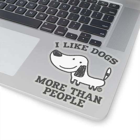 Like Dogs More Than People Vinyl Stickers, Cute Dog Stickers, Dog Laptop Stickers, Dog Water Bottle Sticker, Dog Rescue Support Stickers