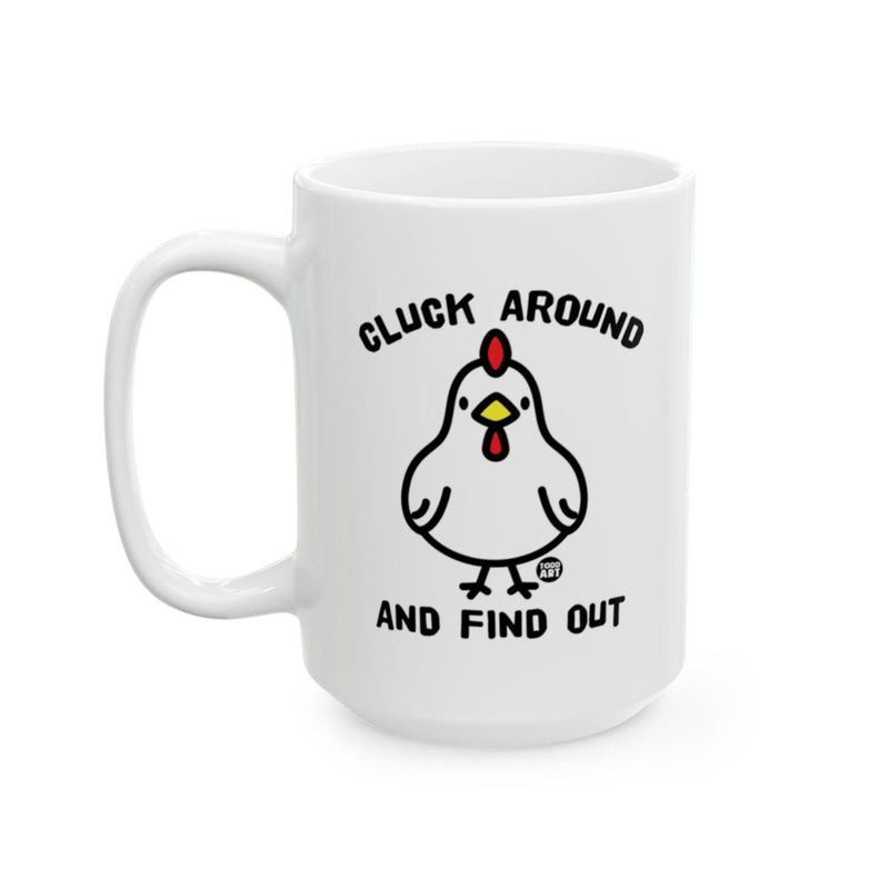 Load image into Gallery viewer, Cluck Around And Find Out Funny Chicken Coffee Mug
