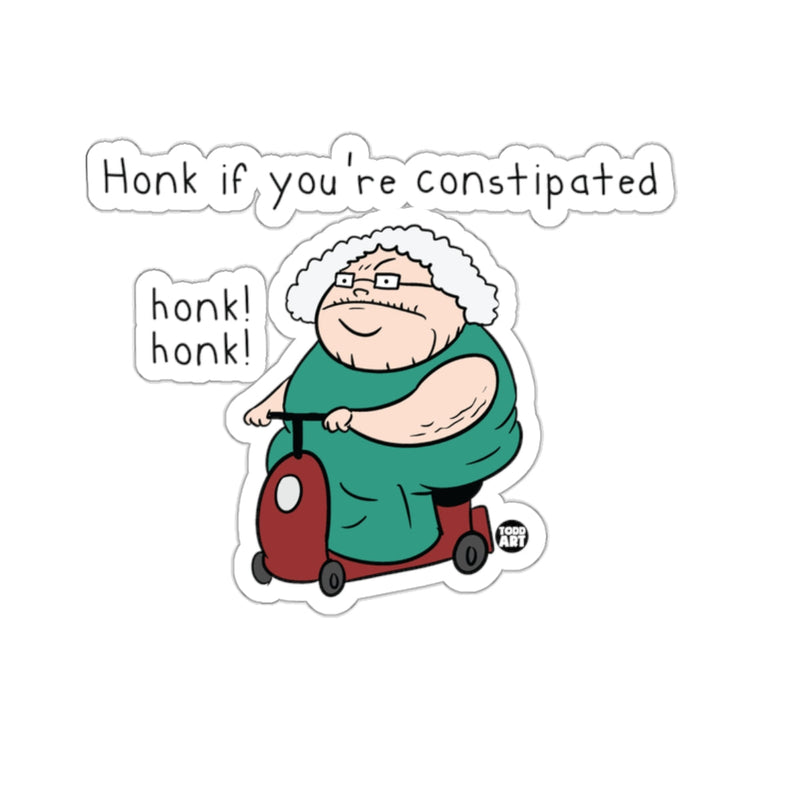 Load image into Gallery viewer, Honk If You're Constipated Funny Grandma Sticker
