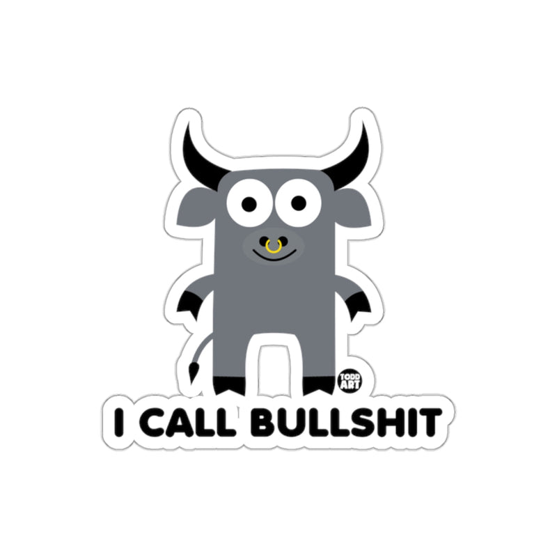 Load image into Gallery viewer, I Call Bullshit Funny Animal Face Sticker Product
