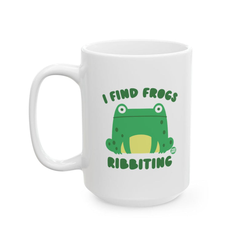 Load image into Gallery viewer, I Find Frogs Ribbiting Frog Design White Mug
