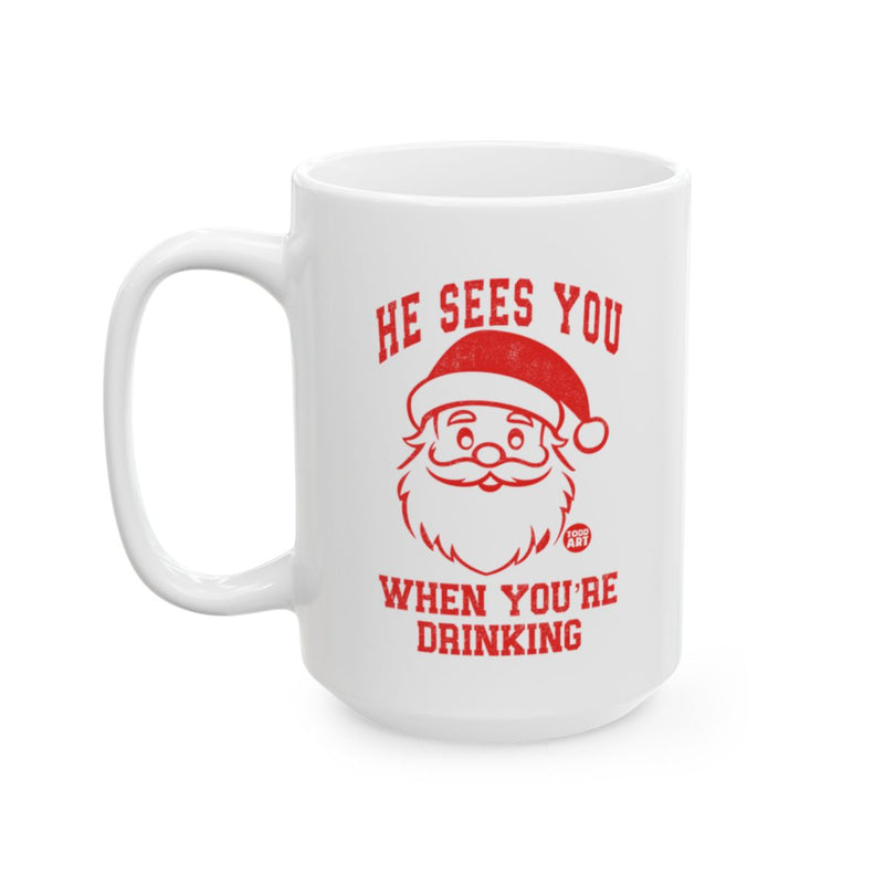 Load image into Gallery viewer, He Sees You When You're Drinking Mug product
