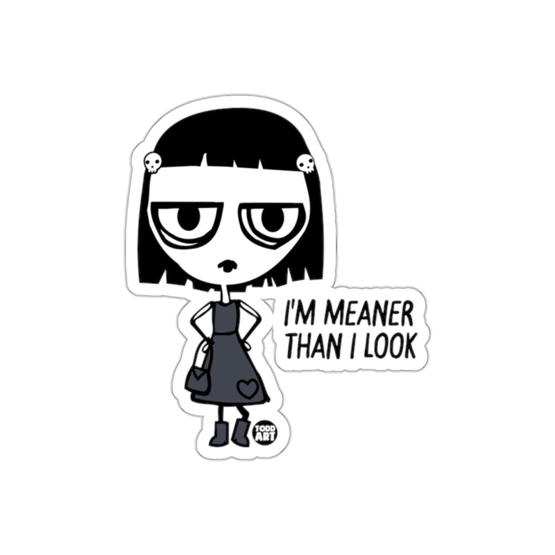 Load image into Gallery viewer, I'm Meaner Than I Look Sticker for unique style
