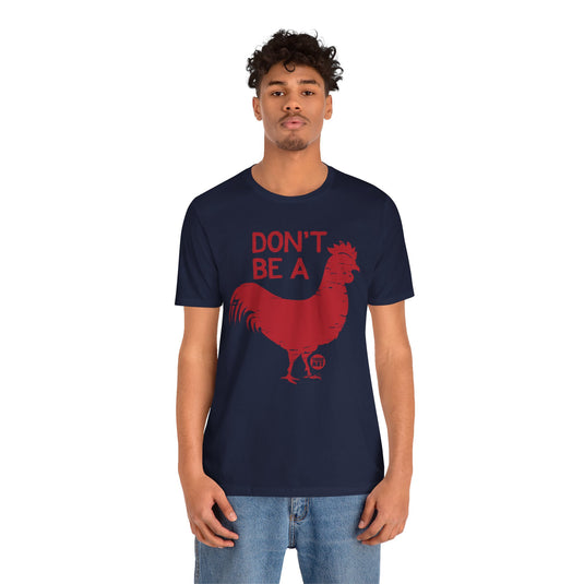 Don't Be A Cock Tee, Adult Humor Christmas Shirt, Funny Santa Xmas Tees