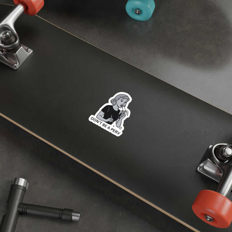 Load image into Gallery viewer, Don't Be A Perv Sticker with Retro Style Design
