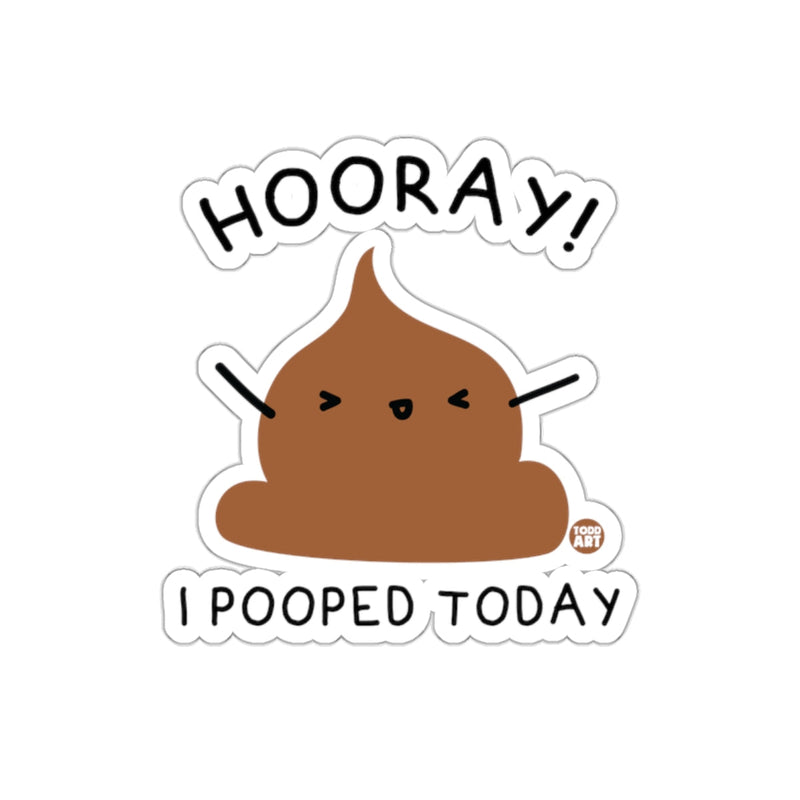 Load image into Gallery viewer, Hooray I Pooped Today Funny Cartoon Poop sticker
