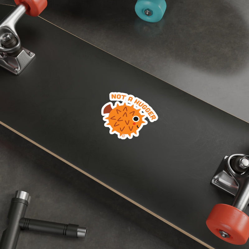 Load image into Gallery viewer, NOT A HUGGER Funny Pufferfish Character Cute Spiky 
