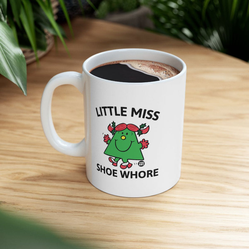 Load image into Gallery viewer, Little Miss Shoe Whore Funny Coffee Mug Gift
