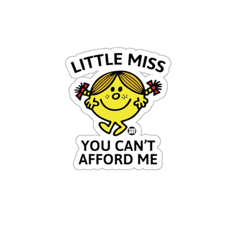 Load image into Gallery viewer, Little Miss You Cant Afford Me Novelty Cartoon sticker
