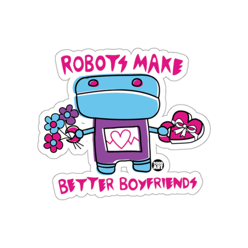Load image into Gallery viewer, Robots Make Better Boyfriends Sticker
