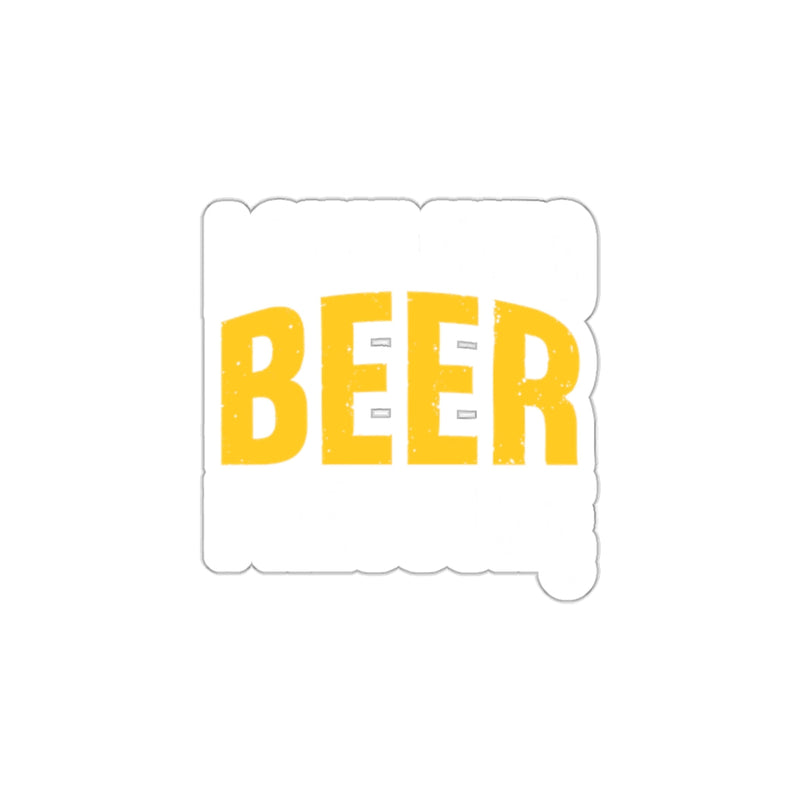 Load image into Gallery viewer, If You Bring The Beer I'll Bring The Bad Choices Sticker
