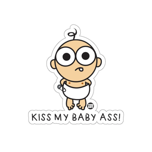 Funny Kiss My Baby Ass Cartoon Baby Sticker