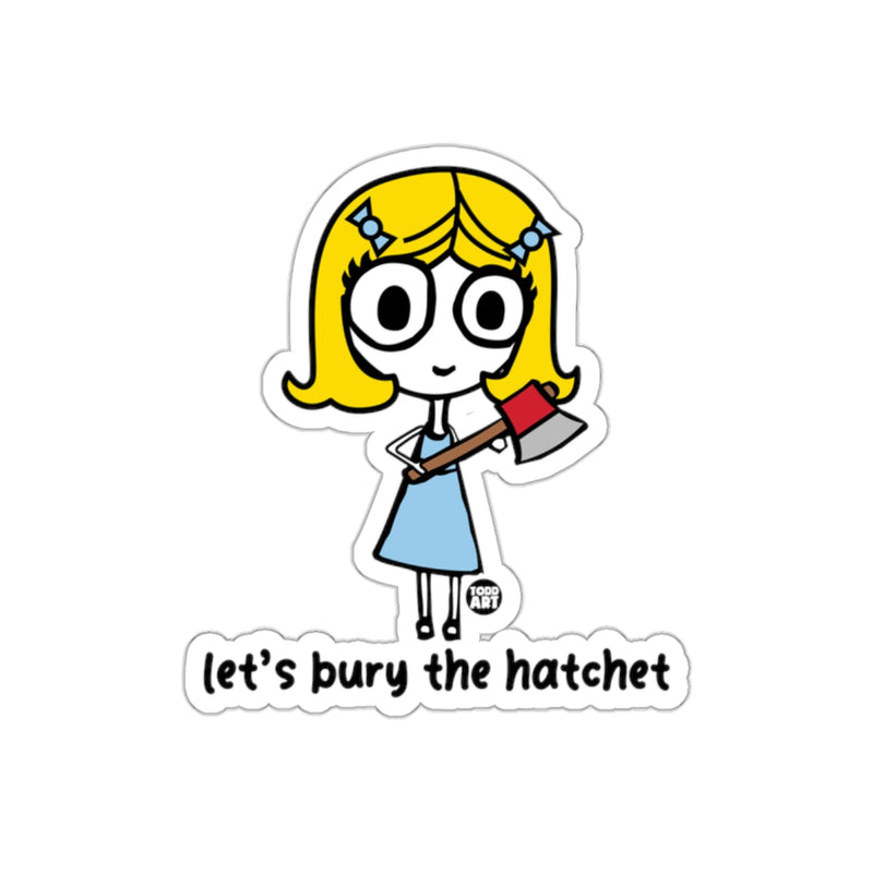 Load image into Gallery viewer, Let's Bury The Hatchet Cartoon Girl Sticker
