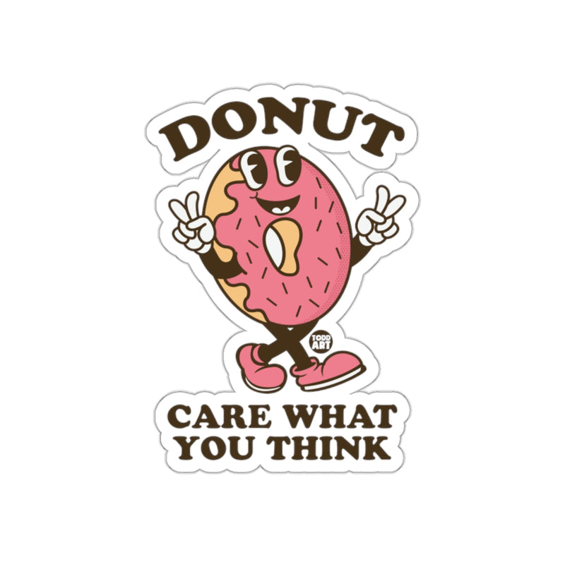 Load image into Gallery viewer, Donut Care What You Think Sticker Fun Art Product
