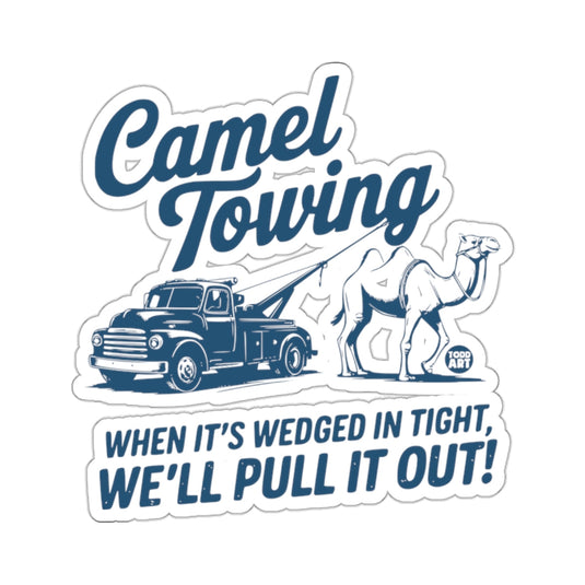 Camel Towing WHEN IT'S WEDGED IN TIGHT 