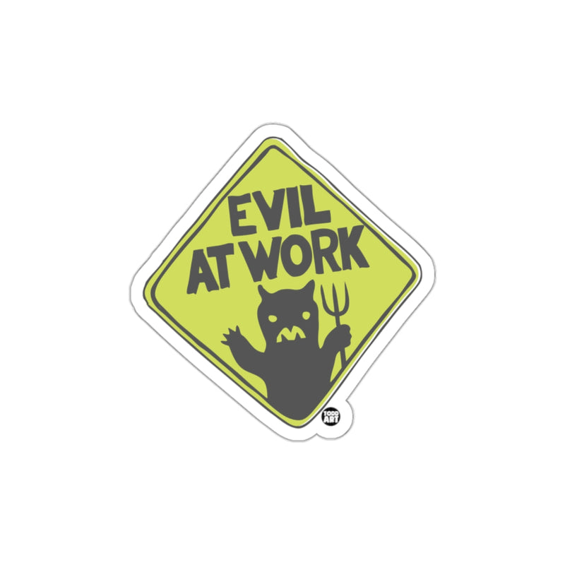 Load image into Gallery viewer, Evil At Work Warning Sticker Fun Decorative Decal
