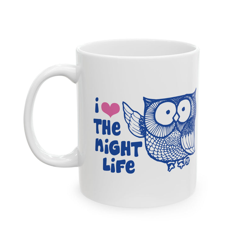 Load image into Gallery viewer, I Love the Night Life Owl Mug
