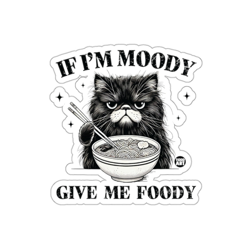 Load image into Gallery viewer, Moody Cat Give Me Foody Hilarious Sticker Design

