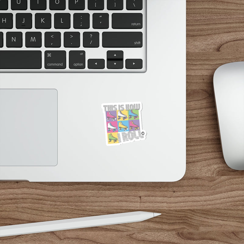 Load image into Gallery viewer, Colorful Sneaker Design This Is How I Roll Sticker
