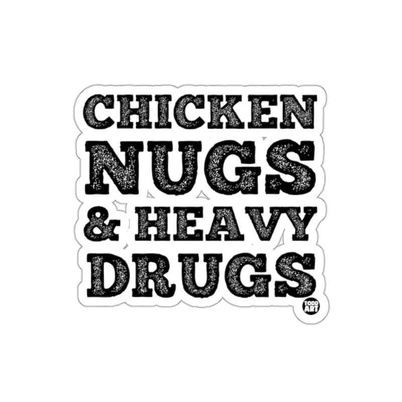 Load image into Gallery viewer, Chicken Nugs &amp; Heavy Drugs Sticker Funny Product
