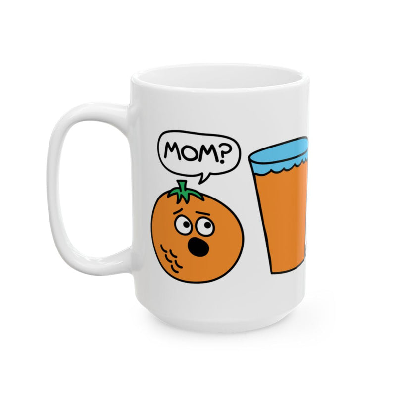 Load image into Gallery viewer, Funny Cartoon Orange Juice Mom Mug for a Humorous Gift
