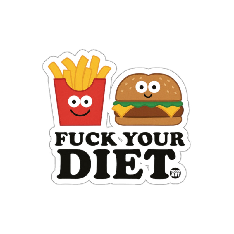 Load image into Gallery viewer, Funny 'FUCK YOUR DIET' Burger and Fries Sticker
