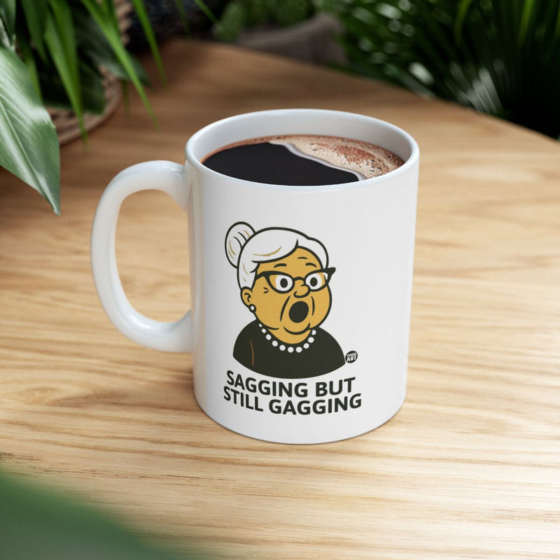 Load image into Gallery viewer, Sagging But Still Gagging White Ceramic Mug
