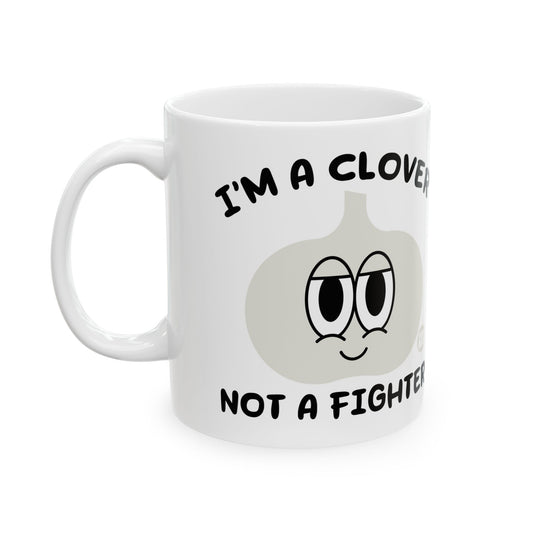 Lover Not Fighter Mug, Funny Clover not Fighter Garlic Mug, Fun Pun Mugs