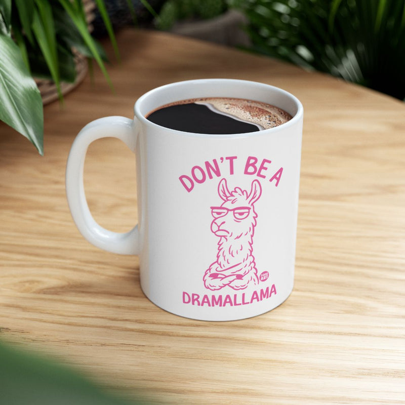 Load image into Gallery viewer, Don't Be A Dramallama Humorous Coffee Mug Product
