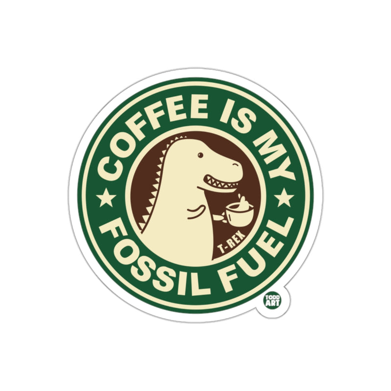 Load image into Gallery viewer, Coffee Is My Fossil Fuel T-Rex Sticker for Fun Decor
