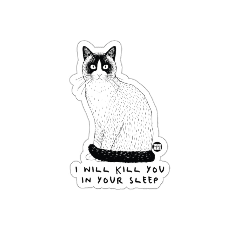 Load image into Gallery viewer, I Will Kill You in Your Sleep Cat Sticker
