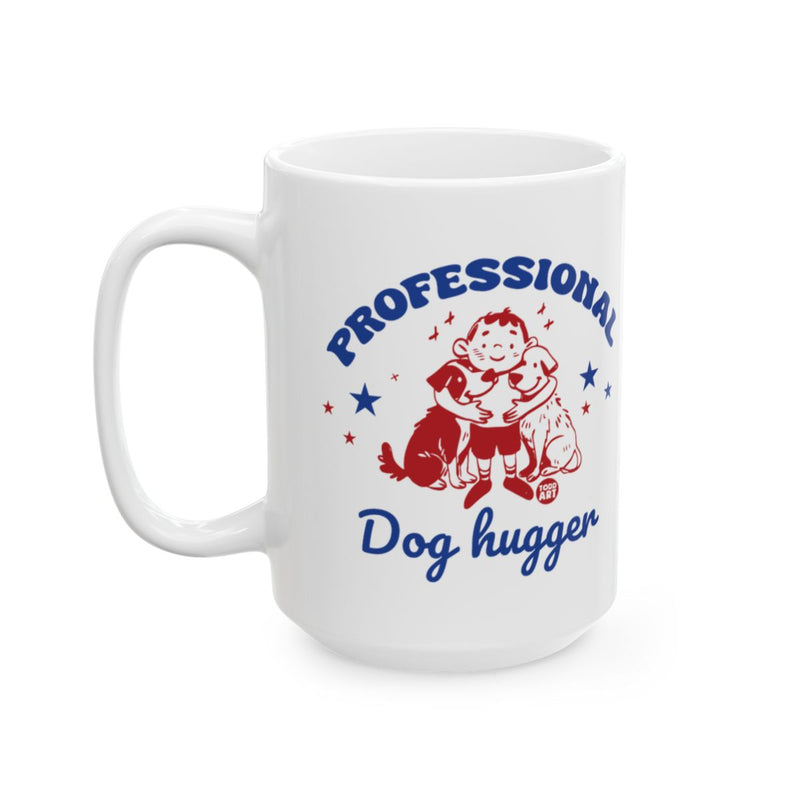 Load image into Gallery viewer, Professional Dog Hugger White Ceramic Mug
