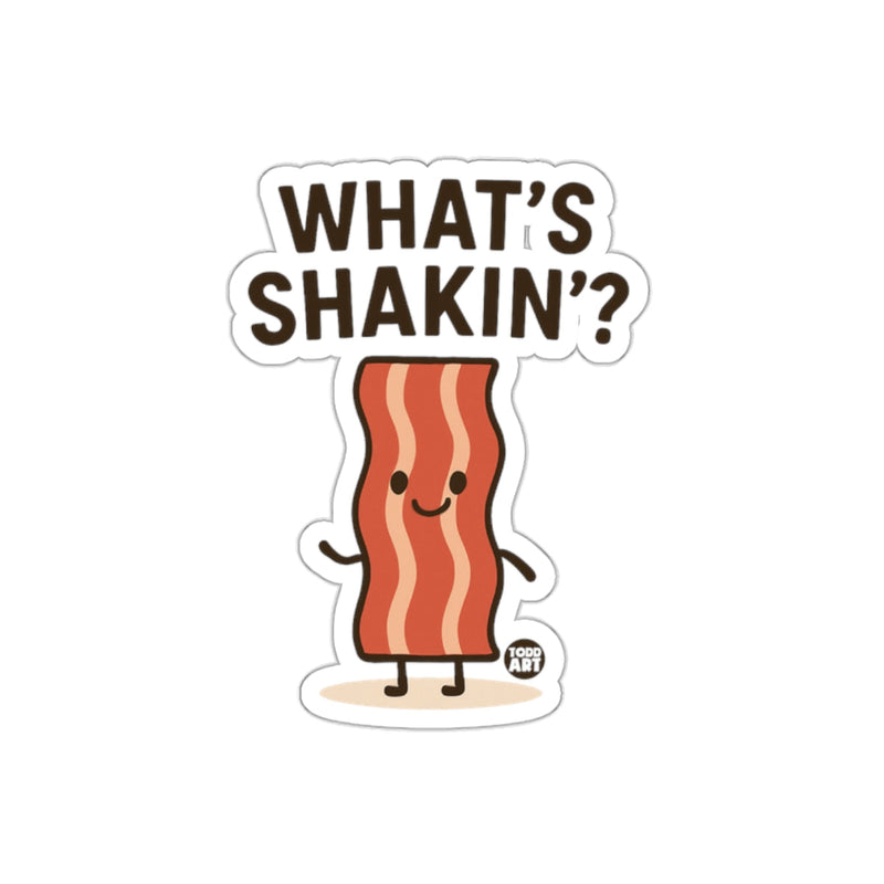 Load image into Gallery viewer, Funny What's Shakin' Bacon Sticker Cartoon Graphic
