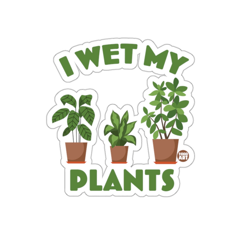 Load image into Gallery viewer, I Wet My Plants Funny Gardening Slogan Design sticker
