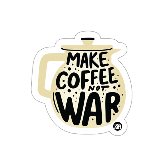 Make Coffee Not War Decorative Vinyl Sticker
