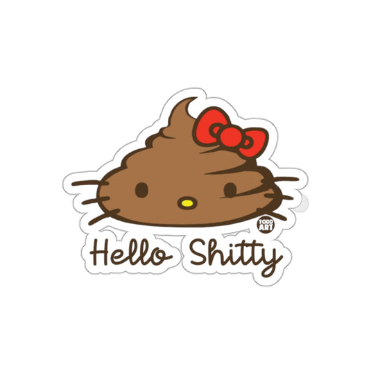 Hello Shitty Funny Parody Todd Art Cartoon Character sticker