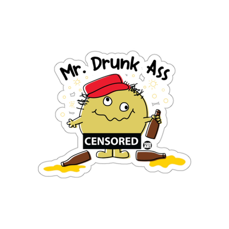 Load image into Gallery viewer, Mr. Drunk Ass Censored Funny Sticker for Humor
