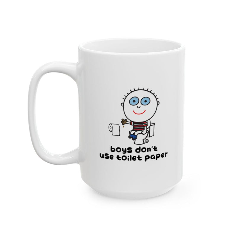 Load image into Gallery viewer, Boys Don't Use Toilet Paper Funny Mug
