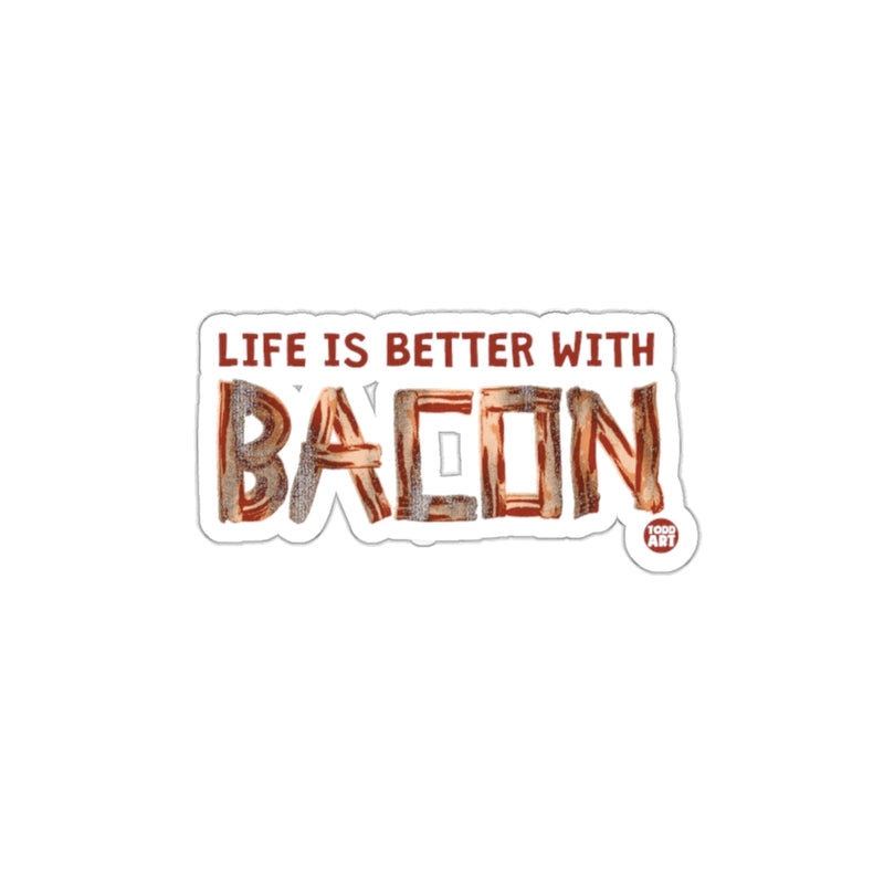 Load image into Gallery viewer, Life Is Better With Bacon Sticker Product
