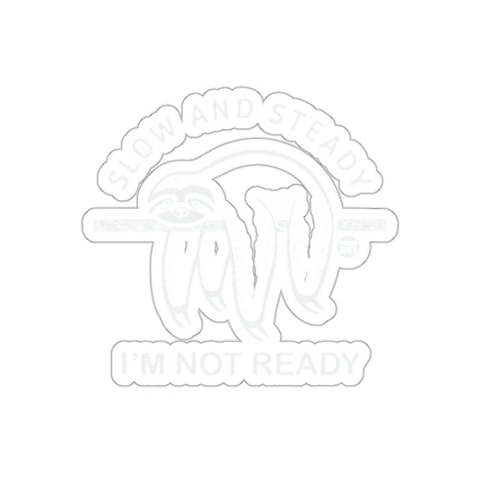 Slow And Steady I'm Not Ready Sloth On Branch sticker