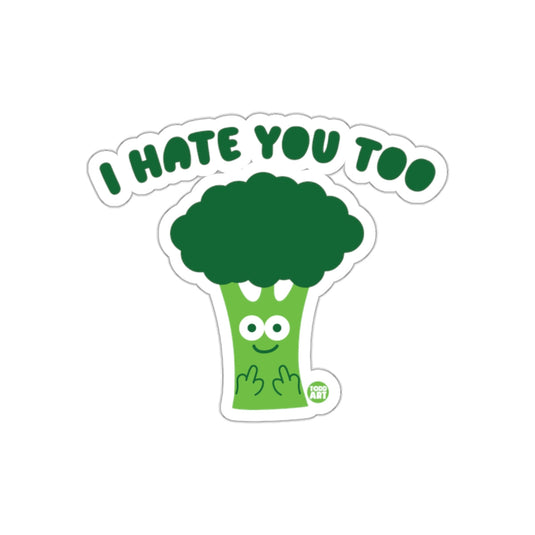 I Hate You Too Funny Broccoli Middle Finger Sticker