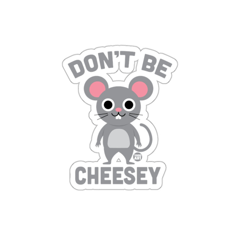 Load image into Gallery viewer, Cute Don't Be Cheesey Mouse Sticker
