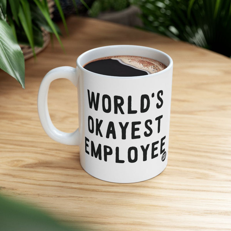 Load image into Gallery viewer, World's Okayest Employee Funny Coffee Mug Gift
